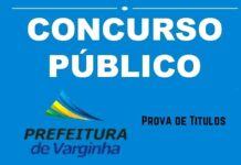 Prova de Títulos para o Concurso da Prefeitura de Varginha termina hoje