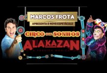 Espetáculo Alakazan, do Circo dos Sonhos, estreia sexta em Varginha