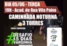Desafio 15 Dias Varginha: Hoje tem caminhada noturna até as 3 torres caminhada noturna