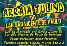 Arraiá Julino do Lar São Vicente de Paulo é neste sábado arraia julino lar sao vicente de paulo varginha cartaz
