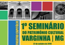 Inscrições para o I Seminário do Patrimônio Cultural de Varginha vão até quarta-feira seminário patrimônio cultural varginha