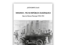 Fundação Cultural lança livro que conta história de Varginha entre 1910 e 1915 livro jose roberto sales varginha