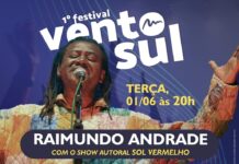 Raimundo Andrade é a atração de hoje no Festival Vento Sul Festival vento Sul Raimundo Andrade