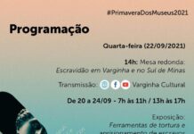 Museu de Varginha debate escravidão na 15ª Primavera dos Museus Primavera dos Museus Escravidão em Varginha