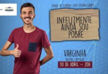 Stevan Gaipo apresenta Stand up “Infelizmente Ainda Sou Pobre” no Theatro Capitólio Stevan Gaipo Stand up