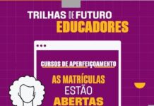 Inscrições nos Cursos de Aperfeiçoamento do Trilhas de Futuro Educadores terminam nesta sexta cursos de aperfeiçoamento Trilhas de Futuro Educadores