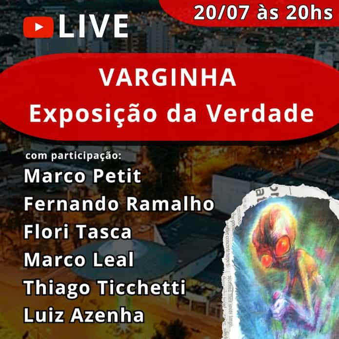 Live Varginha Chega de Acobertamento
