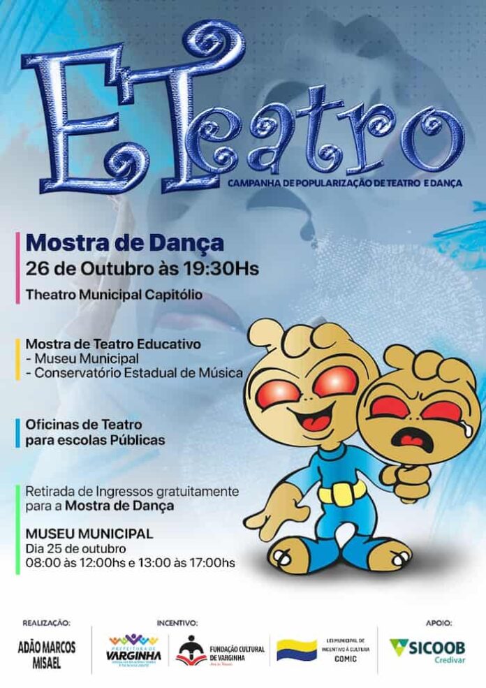 O Projeto ETeatro Populariza a Dança e o Teatro em Varginha acontece nesta quinta no Theatro Capitólio em Varginha O Projeto ETeatro Populariza a Dança e o Teatro em Varginha acontece nesta quinta no Theatro Capitólio em Varginha.