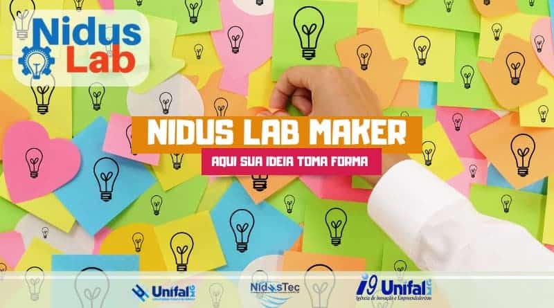 O Laboratório de Criação Nidus Lab Maker da Unifal-MG é aberto ao público para idealização e realização de projetos.