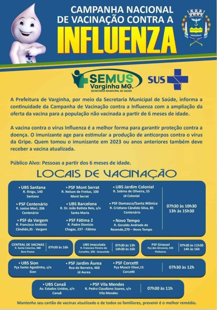 Locais de vacinação em Varginha Campanha Nacional de Vacinação Contra a Infuenza gripe Locais de vacinação em Varginha Campanha Nacional de Vacinação Contra a Infuenza gripe