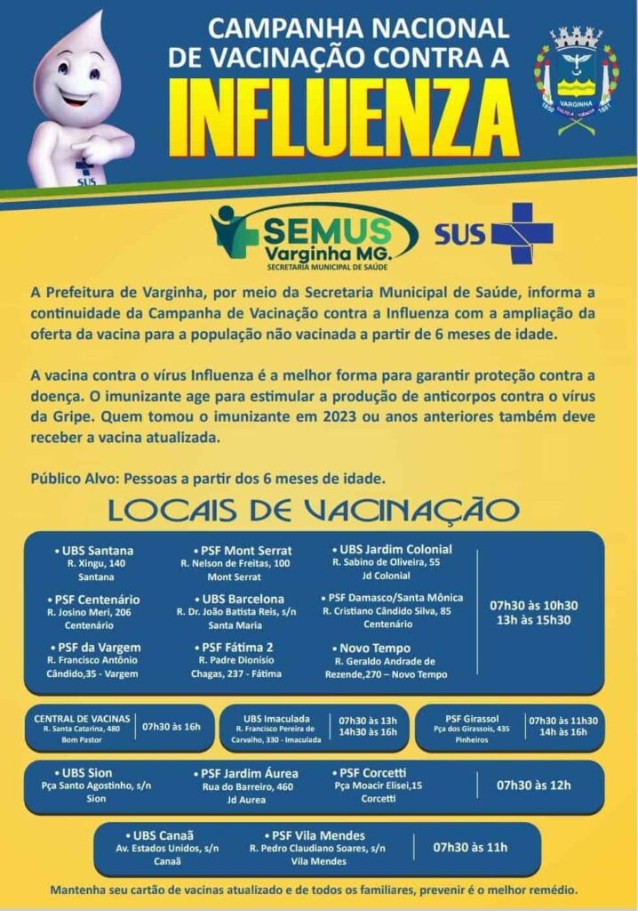 Locais de vacinação em Varginha Campanha Nacional de Vacinação Contra a Infuenza gripe