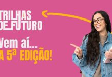 Nova edição do Trilhas de Futuro é anunciada em Minas Nova edição Trilhas de Futuro 5