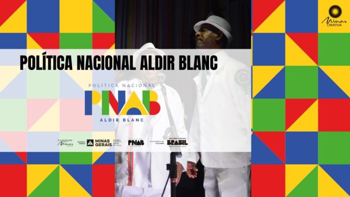 Editais da Política Nacional Aldir Blanc PNAB são abertos em MG.