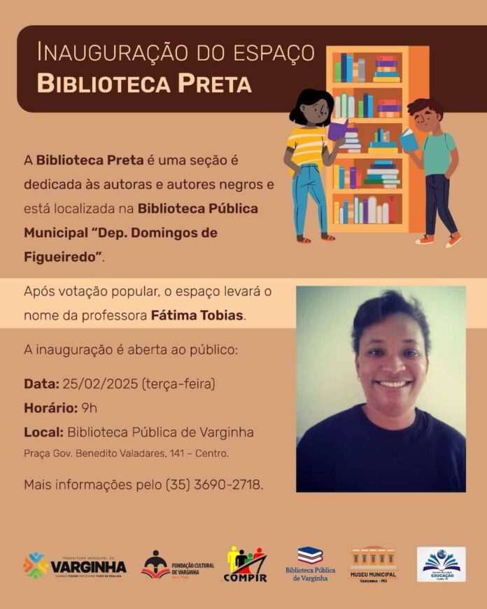 biblioteca-preta O espaço da Biblioteca Preta é uma seção é dedicada às autoras e autores negros e está localizada na Biblioteca Pública Municipal de Varginha.