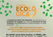 1ª Noite Ecológica da Paróquia do Mártir São Sebastião é nesta sexta (28) 1ª Noite Ecológica da Paróquia do Mártir São Sebastião é nesta sexta (28)