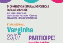 Varginha sedia Etapa Regional da 5ª Conferência Estadual de Políticas para as Mulheres 5ª Conferência Estadual de Políticas para as Mulheres