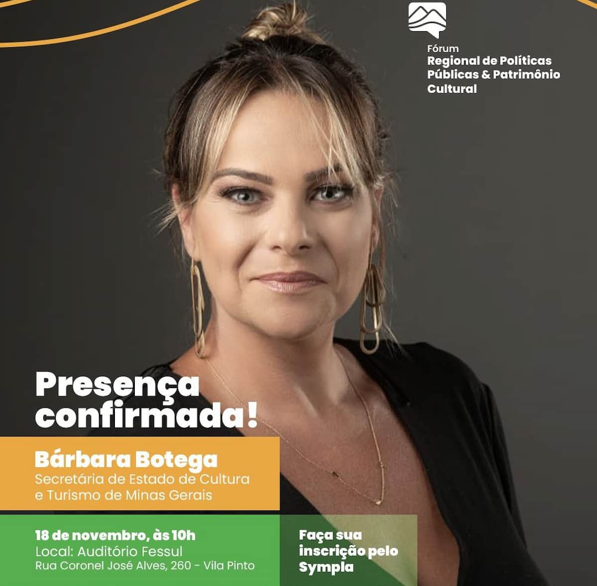 Secretária de Cultura de Minas vai abrir Fórum Regional de Políticas Públicas e Patrimônio Cultural em Varginha