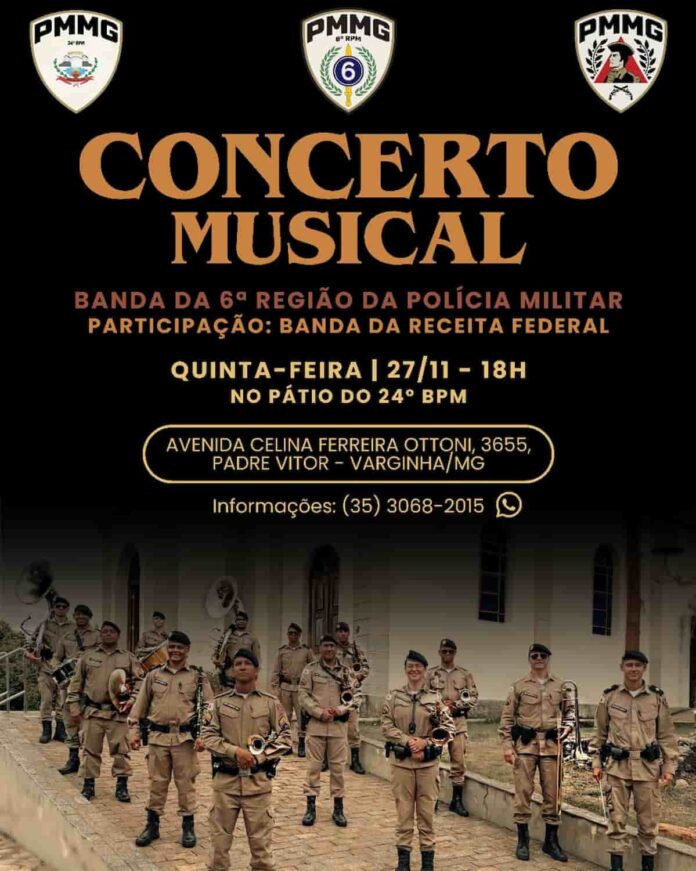 Concerto musical Polícia Militar Receita Federal em Varginha Concerto musical reúne Polícia Militar e Receita Federal em Varginha