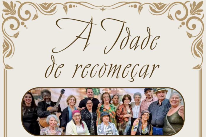Espetáculo “A Idade de Recomeçar” com elenco 60+ ocupa o palco do Theatro Capitólio