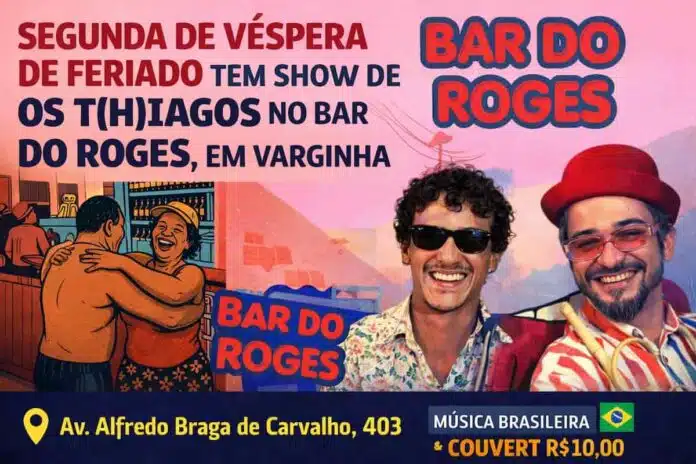 Bar-do-roges-varginha-os-thiagos Véspera de feriado tem show de Os T(H)iagos no Bar do Roges