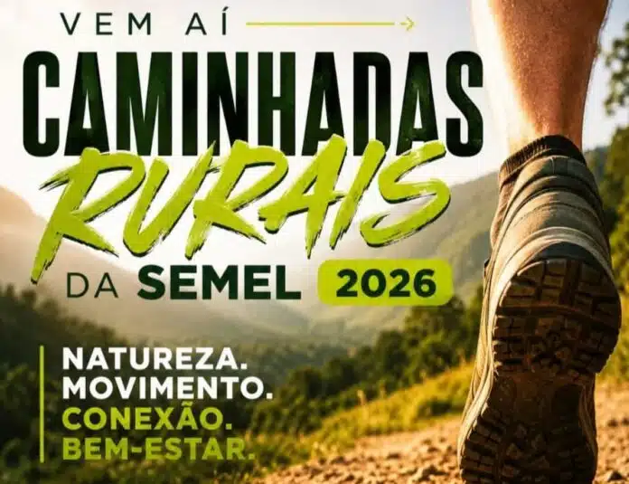 Caminhadas Rurais da SEMEL 2026 Caminhadas Rurais da SEMEL 2026