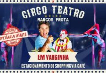 Circo Teatro Marcos Frota estreia em Varginha nesta sexta Circo Teatro Marcos Frota em Varginha