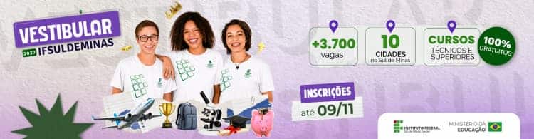 Vestibular IFSULDEMINAS 2027 com 3.726 vagas em cursos gratuitos
