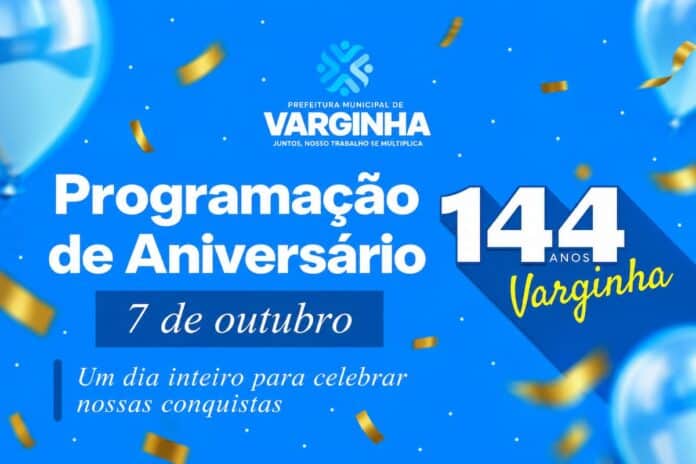 aniversario-varginha144-anos Aniversário de 144 anos de varginha programação